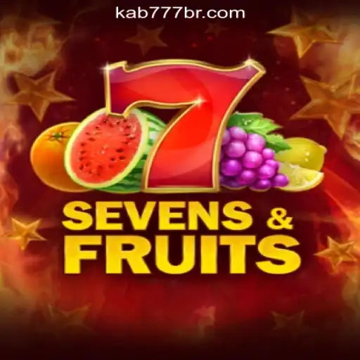 Discover the Thrilling World of SevensFruits at KAB777.com Oficial Slots Brasil #1